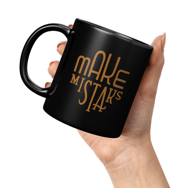 Make Mistaks Mug